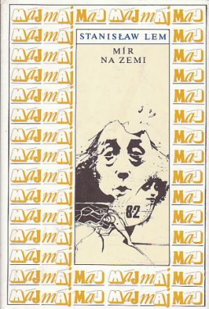 Mír na Zemi od Stanisław Lem.