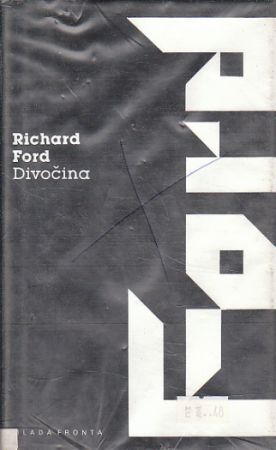 Divočina od Richard Ford 