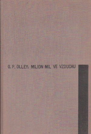 Milion mil ve vzduchu od Gordon P. Olley