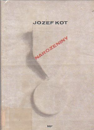 Narozeniny od Jozef Kot