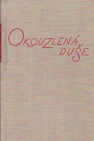 Okouzlená duše 1. díl od Romain Rolland