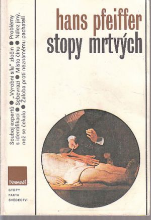 Stopy mrtvých od Hans Pfeiffer