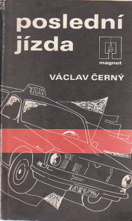 Poslední jízda od Václav Černý - MEGNET