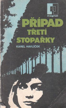 Případ třetí stopařky od Karel Havlíček - MAGNET