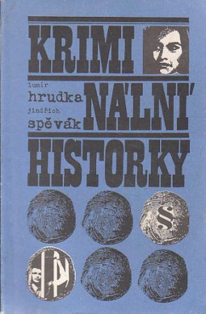 Kriminální historky od Lumír Hrudka - Magazín