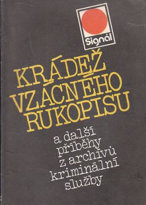 Krádež vzácného rukopisu od kolektiv autorů - Signál