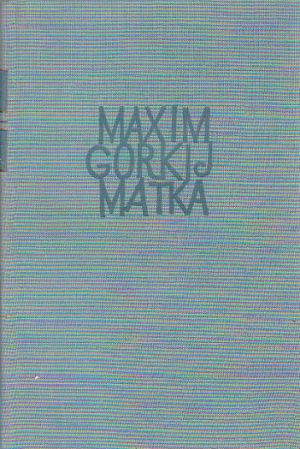 Matka od Maxim Gorkij