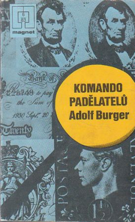 Komando padělatelů od  Adolf Burger - Magnet