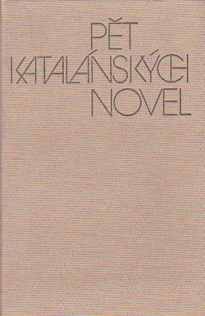 Pět katalánských novel od Salvador Espriu ....