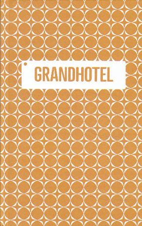 Grandhotel od Jaroslav Rudiš