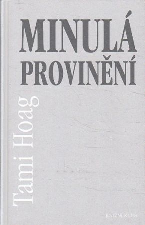 Minulá provinění od Tami Hoag