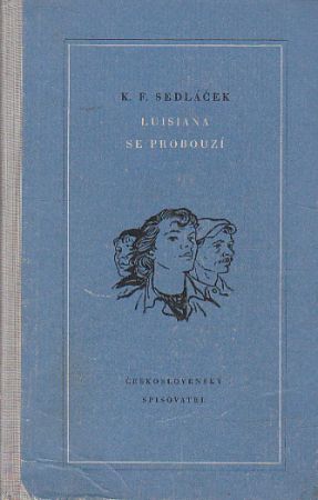 Luisiana se probouzí od Květoslav František Sedláček