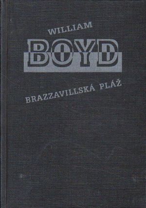 Brazzavilská pláž od William Boyd