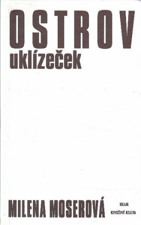 Ostrov uklízeček od Milena Moser