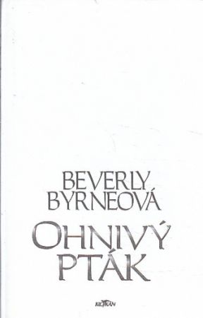 Ohnivý pták od Beverly Byrne