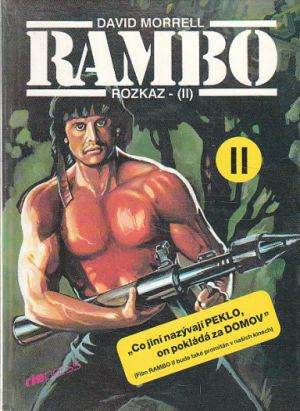 Rambo II (Rozkaz) od David Morrell