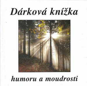 Dárková knížka humoru a moudrosti od Eva Fialová