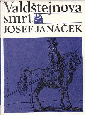 Valdštejnova smrt od Josef Janáček