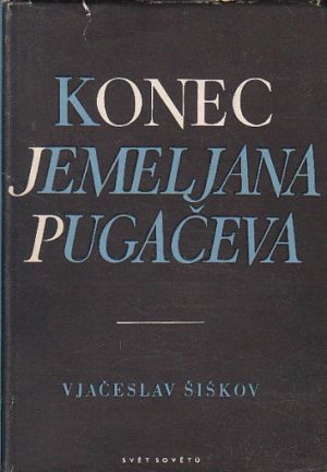 Konec Jemeljana Pugačeva od Vjačeslav Šiškov