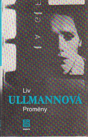 Proměny od Liv Ullmann