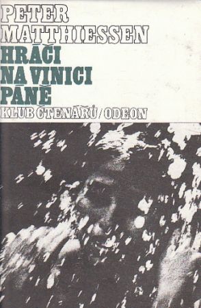 Hráči na vinici Páně od Peter Matthiessen