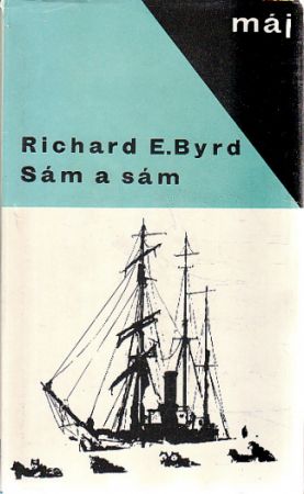 Sám a sám od Richard Evelyn Byrd