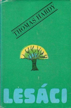 Lesáci od Thomas Hardy