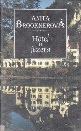 Hotel u jezera od Anita Brookner