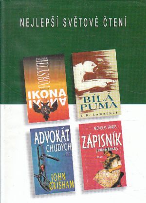 Ikona / Bílá puma / Advokát chudých / Zápisník jedné lásky od John Grisham