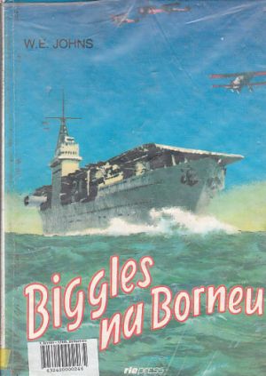 Biggles na Borneu od William Earl Johns