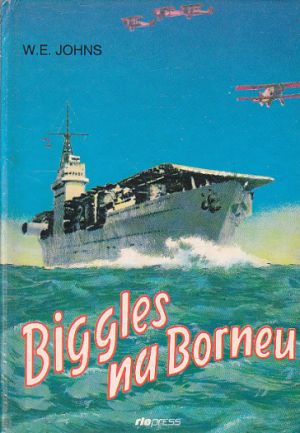 Biggles na Borneu od William Earl Johns.