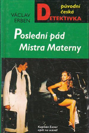 Poslední pád Mistra Materny od Václav Erben