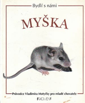 Myška od Vladimír Motyčka