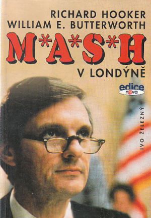 M*A*S*H v Londýně od  Richard Hooker, William E. Butterworth