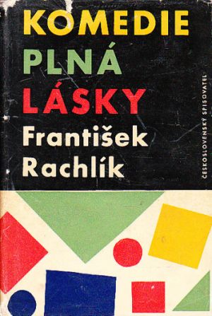 Komedie plná lásky od František Rachlík