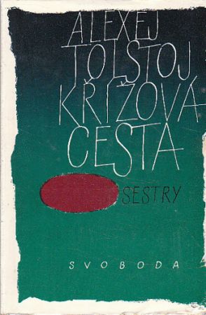 Křížová cesta: Sestry - 1. díl od Alexej Nikolajevič Tolstoj