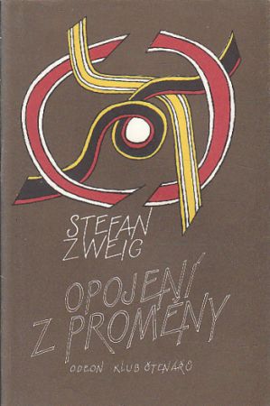 Opojení z proměny od Stefan Zweig