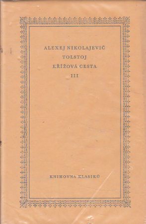 Křížová cesta: 3. díl od Alexej Nikolajevič Tolstoj