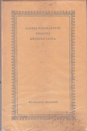 Křížová cesta: 2. díl Rok osumnáctý od Alexej Nikolajevič Tolstoj