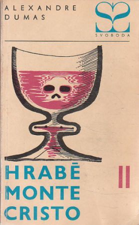 Hrabě Monte Christo II. Díl 2 a 3. od Alexandre Dumas, st.