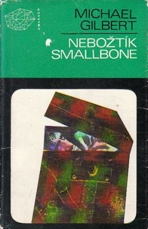 Nebožtík Smallbone od Michael Gilbert