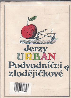 Podvodníčci a zlodějíčkové od Jerzy Urban