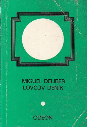 Lovcův deník od Miguel Delibes