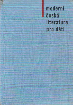 Moderní česká literatura pro děti od Václav Stejskal