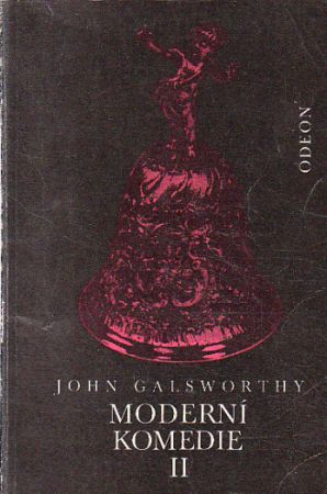 Moderní komedie II. od John Galsworthy