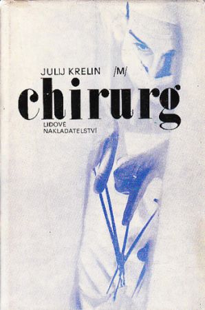 Chirurg od Julij Zusmanovič Krejndlin