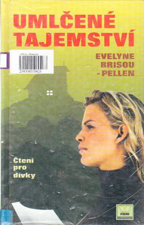 Umlčené tajemství od Evelyn Brisou-Pellen