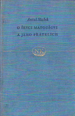 O ševci Matoušovi a jeho přátelích od Antal Stašek (p)