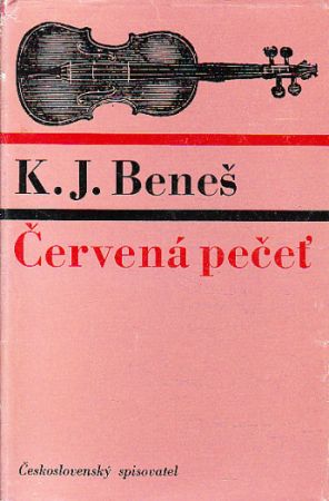 Červená pečeť od Karel Josef Beneš