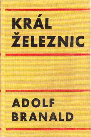 Král železnic od Adolf Branald